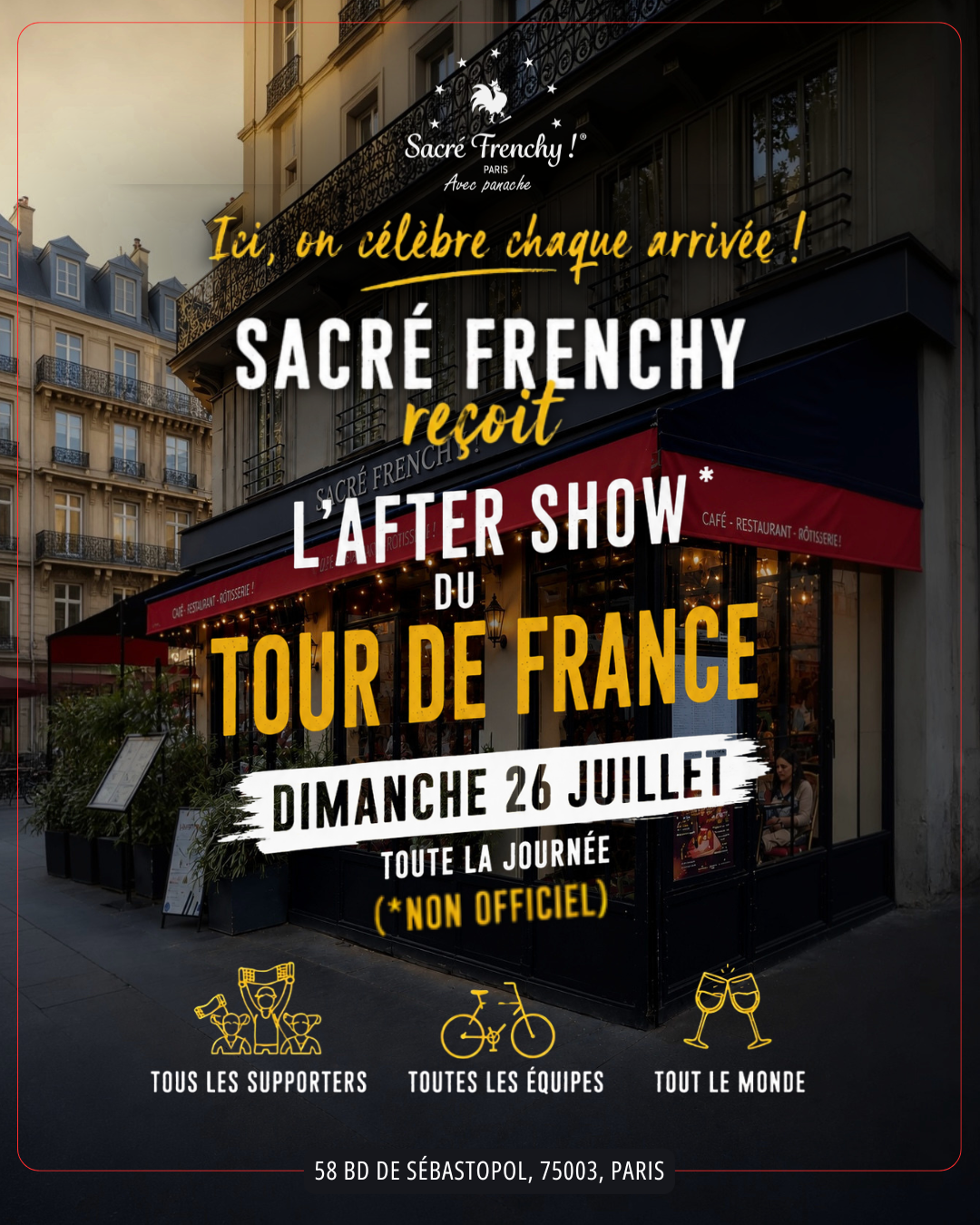 🚴🥂 Sacré Frenchy reçoit l'After Show du Tour de France : Dimanche 26 juillet, toute la journée !
