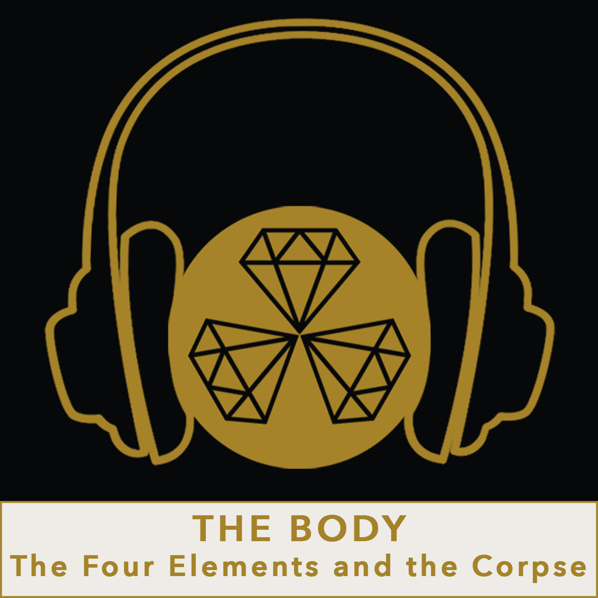 The Body: The Four Elements and the Corpse