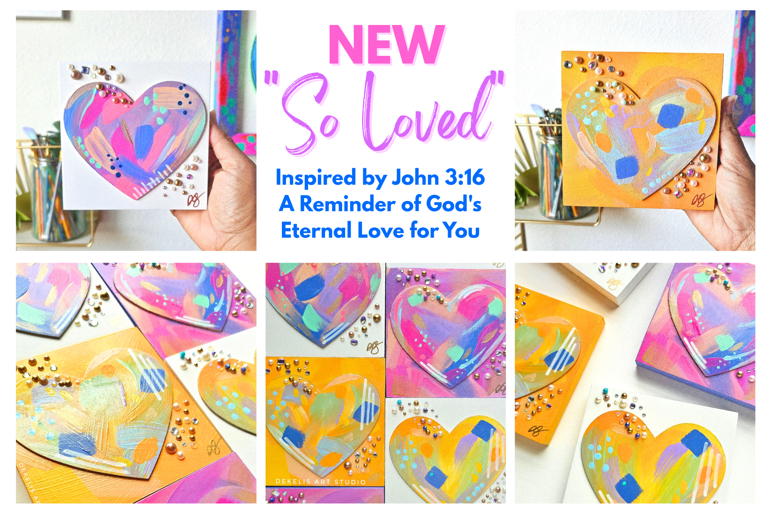 New So Loved Heart Collection Inspired by John 3:16 A Reminder of God's Eternal Love for You - Colorful Playful Abstract Painted Hearts with Pearls, Beads and Rhinestones on Wood Blocks