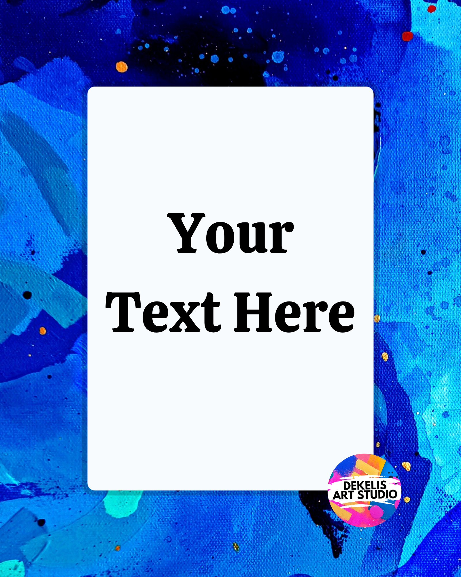 Custom Message Blue Abstract DeKelis Art Studio.png