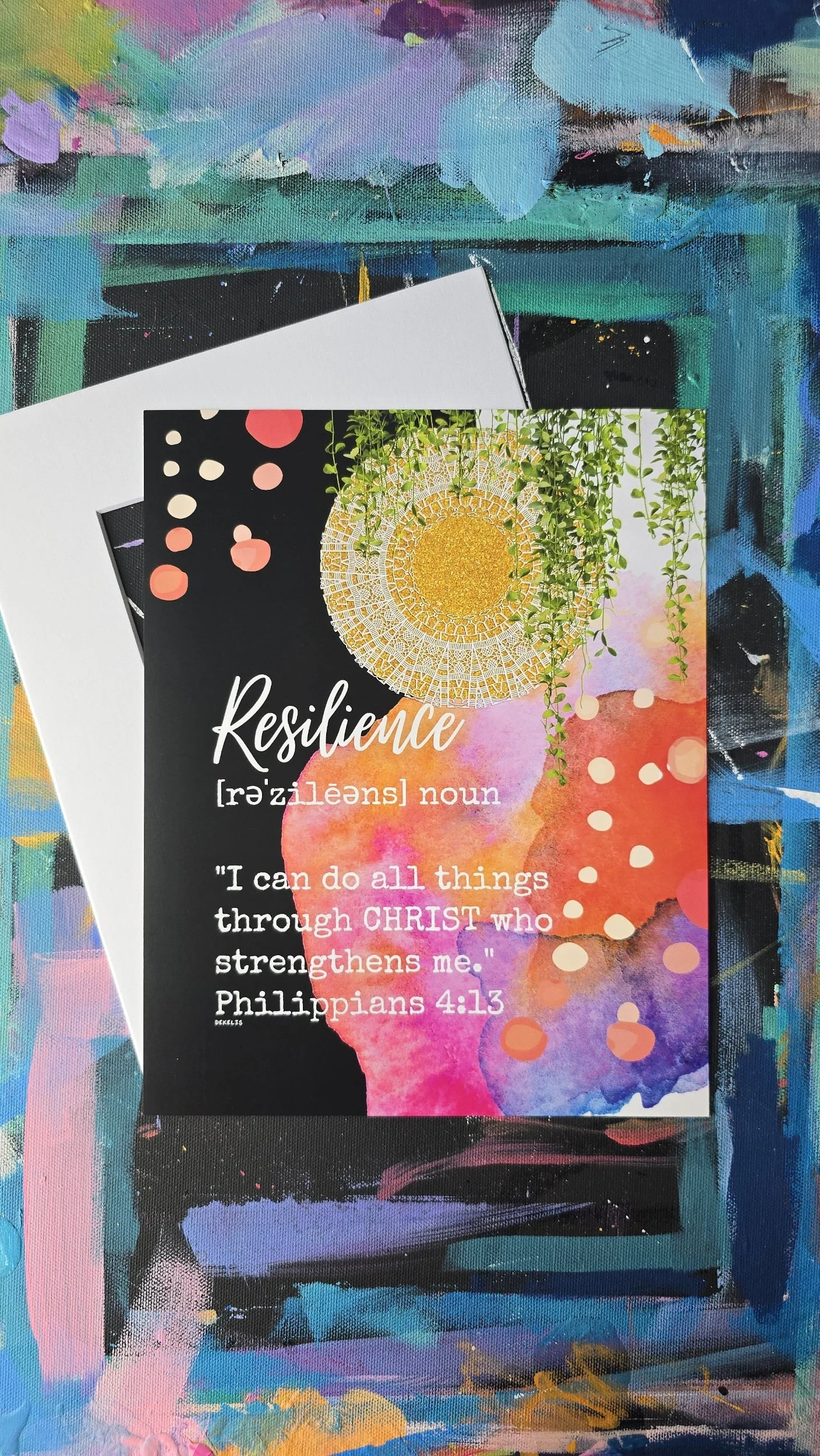 Resilience Philippians 4:13 Inspirational Digital Collage Art Print by DeKelis Art Studio