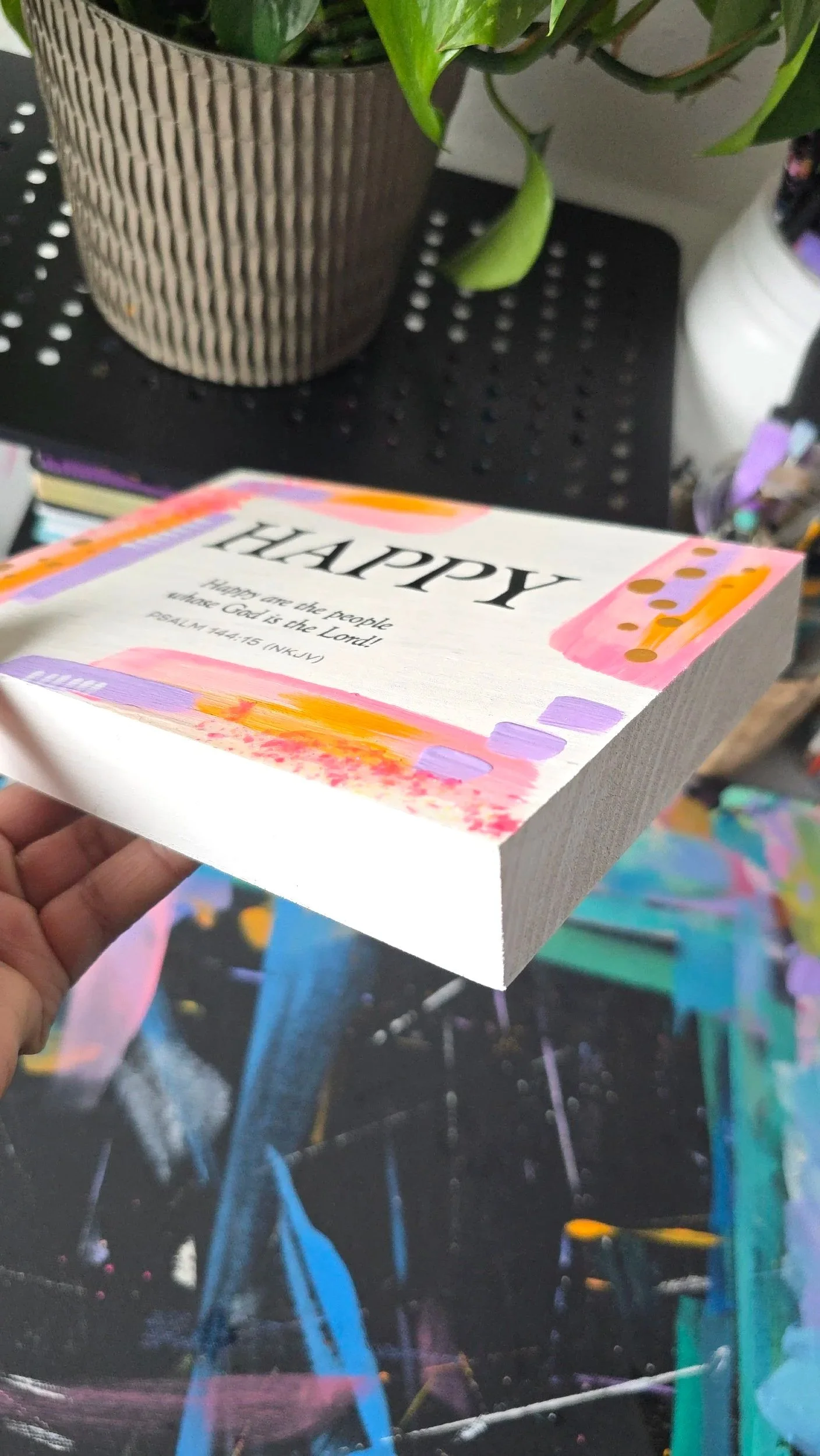 Upcycled Happy Abstract Painted Mixed Media Wood Block by DeKelis Art Studio Psalm 144:15