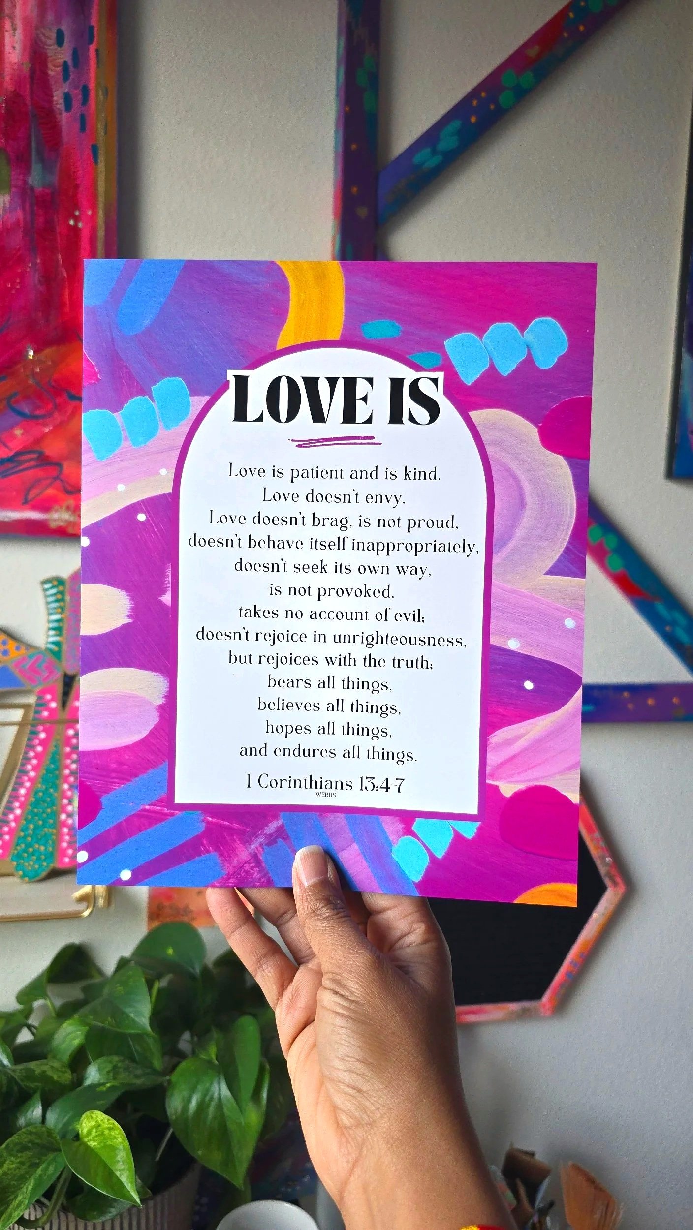 Love Is - 1 Corinthians 13:4-7  Inspirational Abstract Art Print