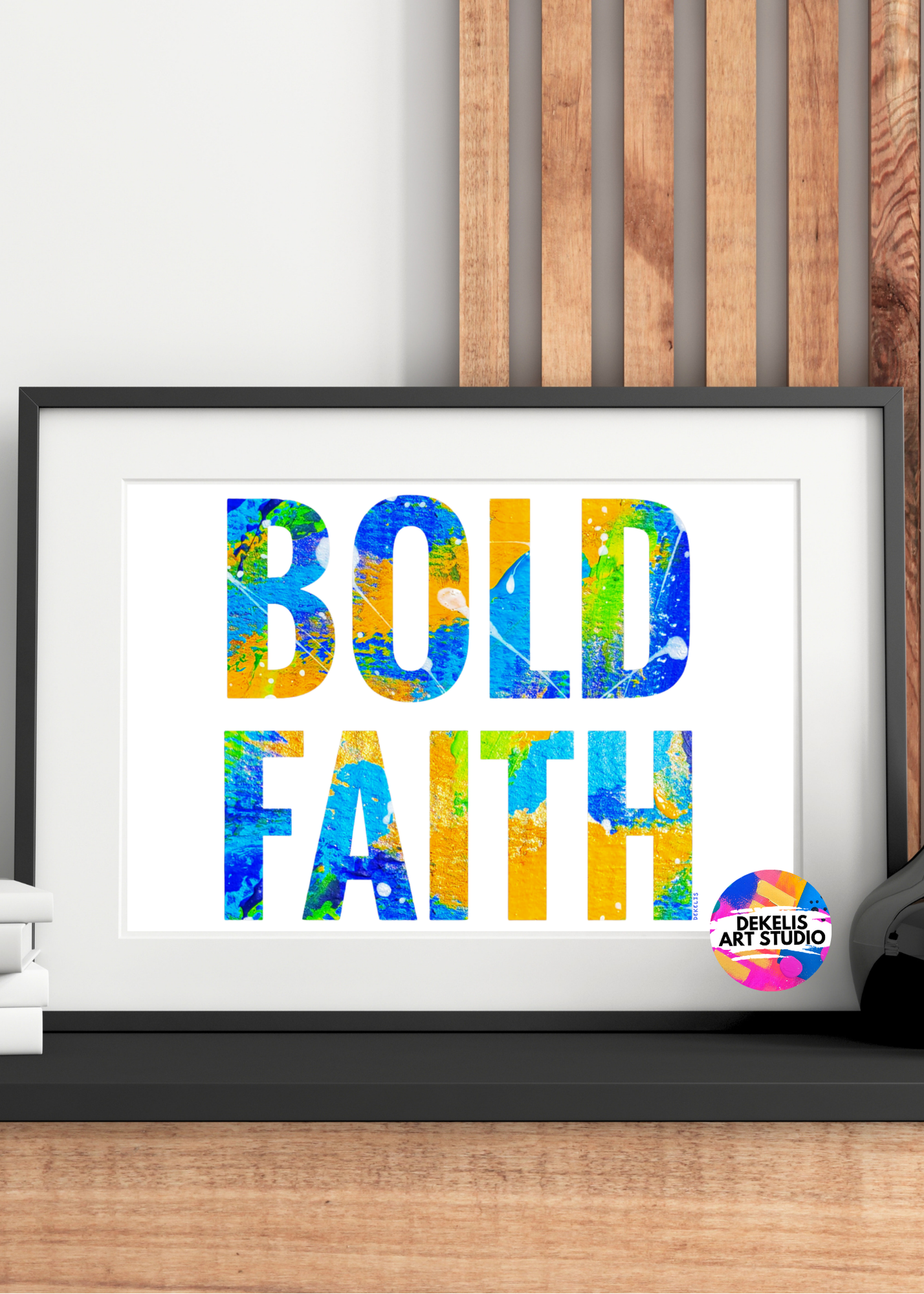 Bold Faith Blue Yellow Print Framed DeKelis Art Studio.png