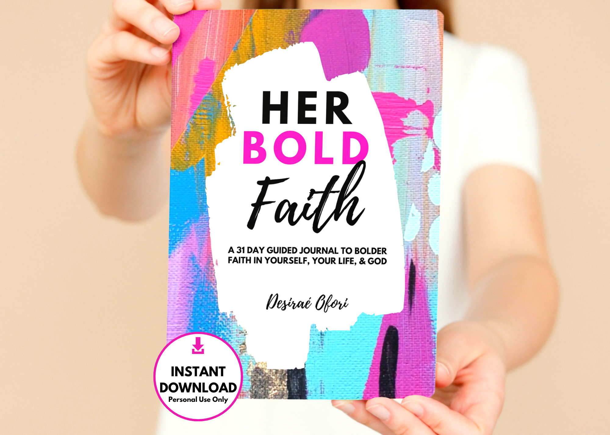 Her Bold Faith 31 Day Journal Designed and Authored by Desirae Ofori of DeKelis Art Studio