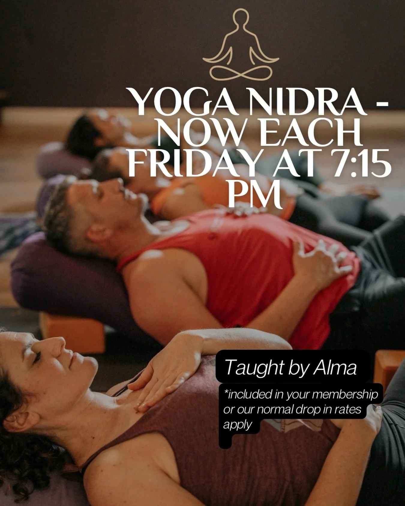 ✨Exciting class schedule announcement✨

Starting this Friday, Yoga Nidra will be offered weekly on Fridays at 7:15pm taught by Alma🧘&zwj;♀️

Never tried it? Yoga Nidra is also called &ldquo;yogic sleep&rdquo;. It&rsquo;s a guided meditation that sys