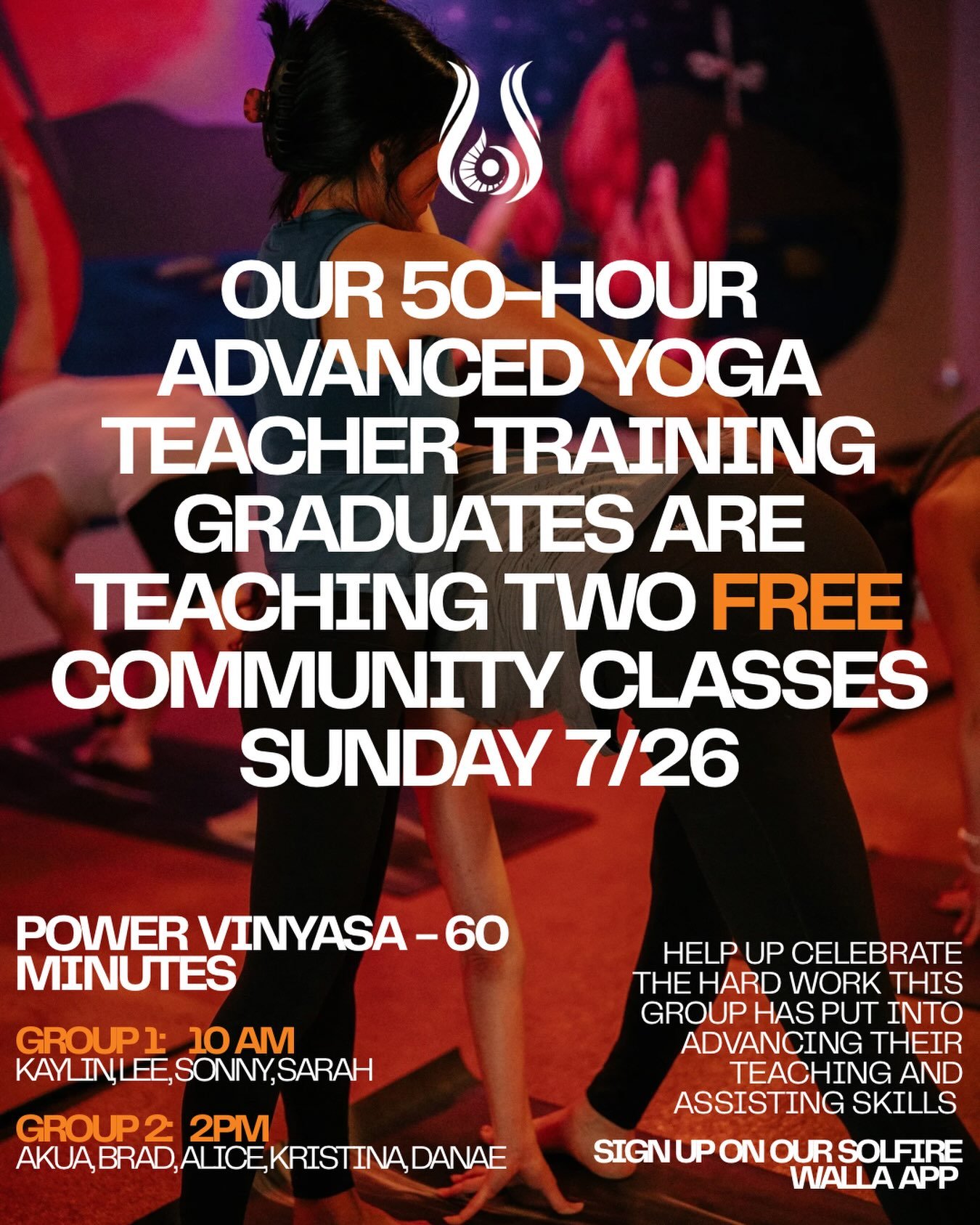 Exciting news! Our 50-Hour Beyond the Flow advanced teacher training graduates are teaching two FREE community classes this upcoming Sunday, 7/26. 🧡 

Group 1: 10am 
Kaylin, Lee, Sonny, Sarah

Group 2: 2pm 
Akua, Brad, Alice, Kristina, Danae 

Help 