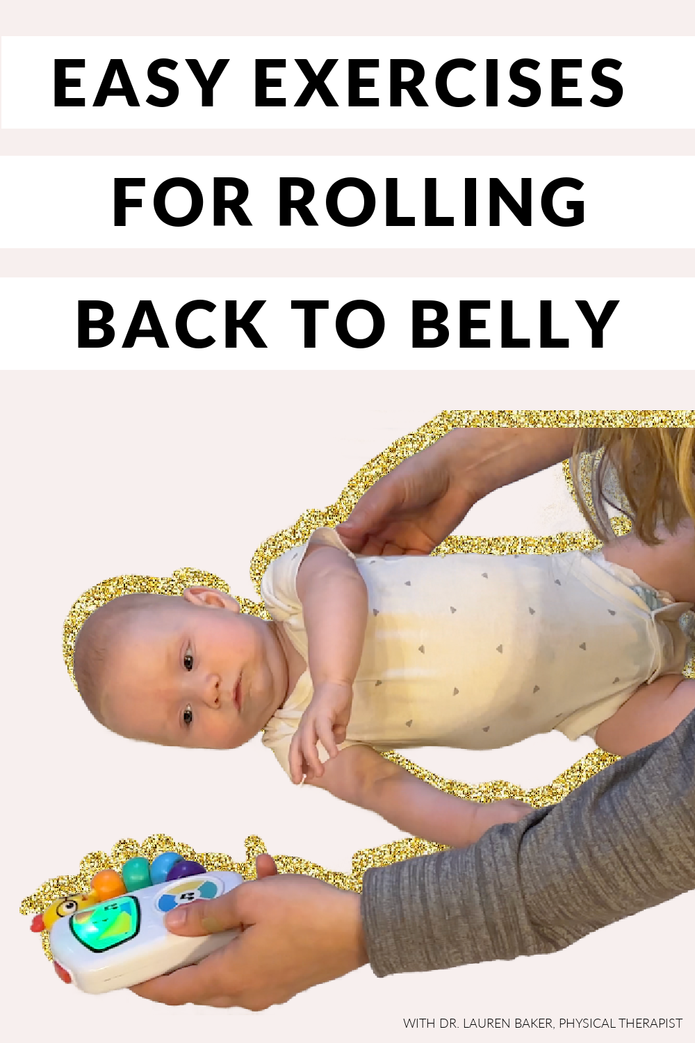 Easy Exercises to Help Your Baby Roll Over Back to Belly — In Home
