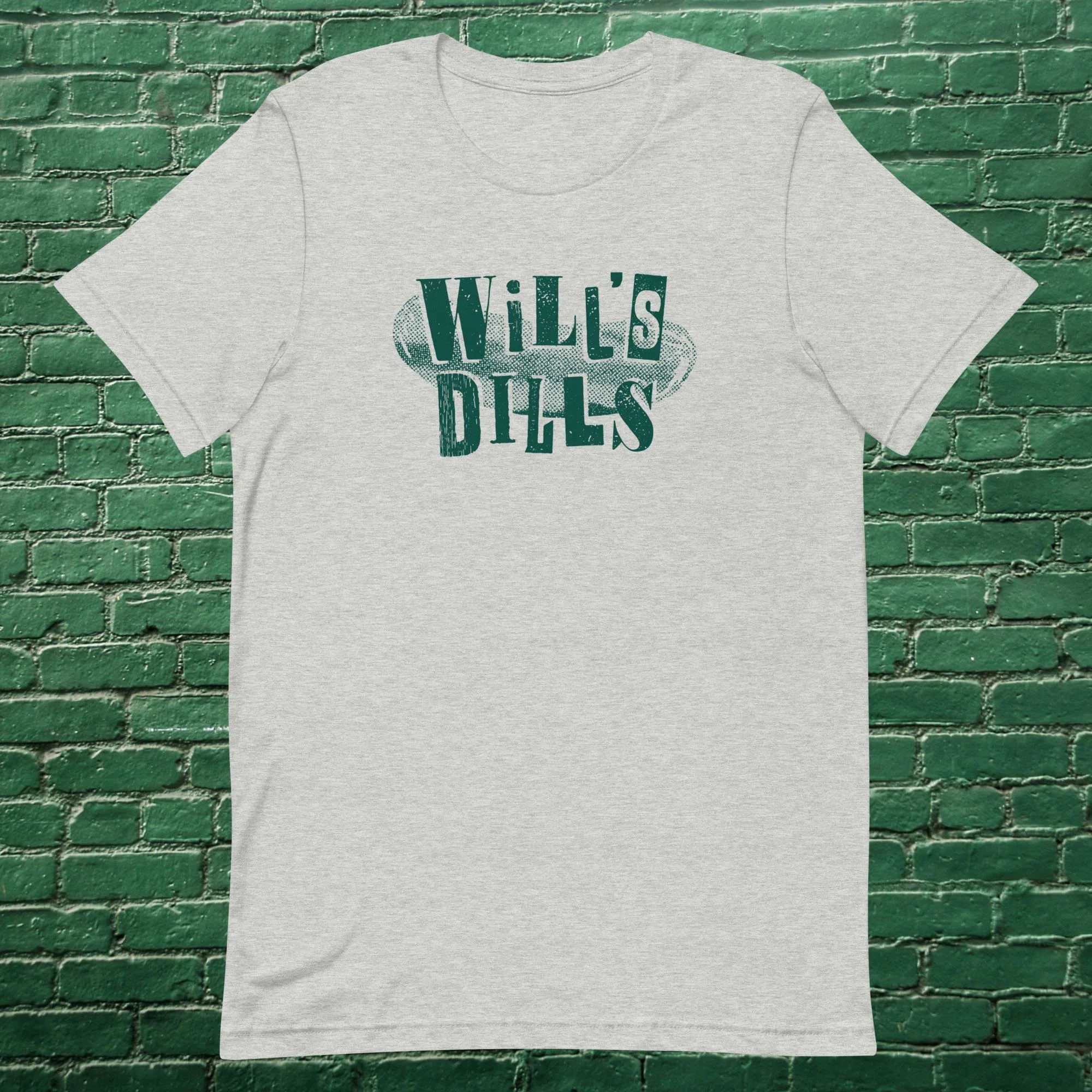 Will's Dills, The T-Shirt