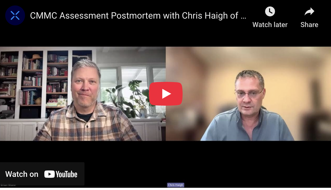 CMMC Assessment Postmortem with Chris Haigh of C3PAO Meerkat Cyber