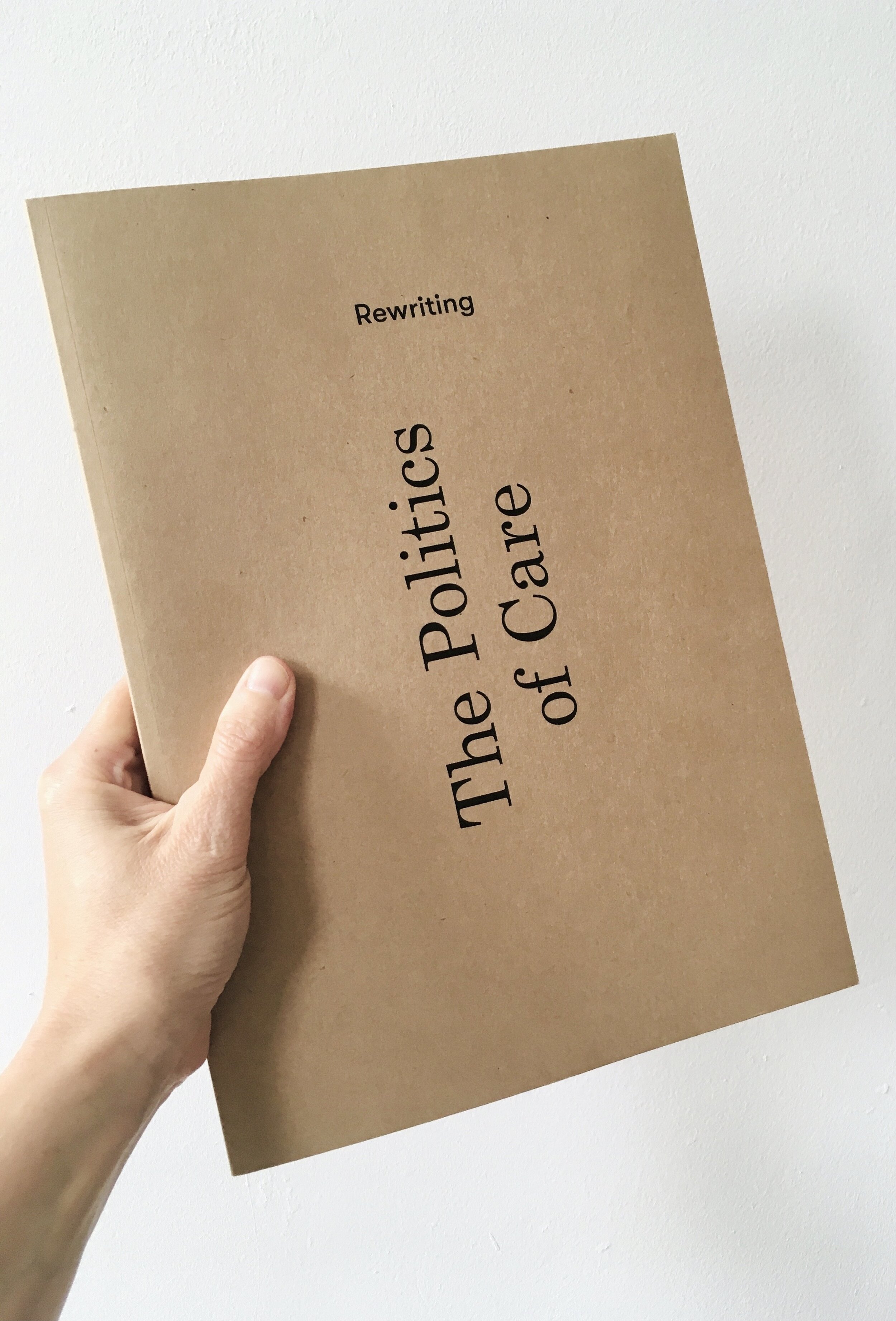 Rewriting: The Politics of Care