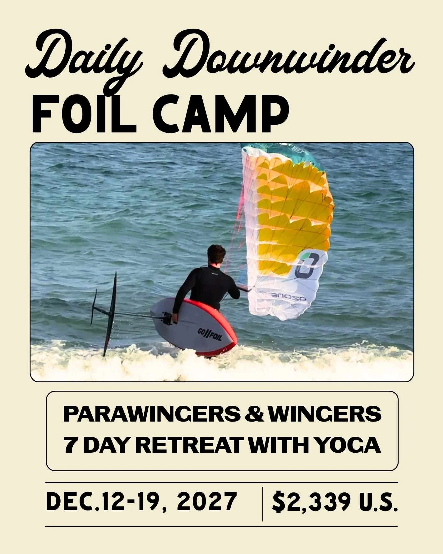 DAILY DOWNWINDER FOILING CAMP | DEC. 13-19, 2026