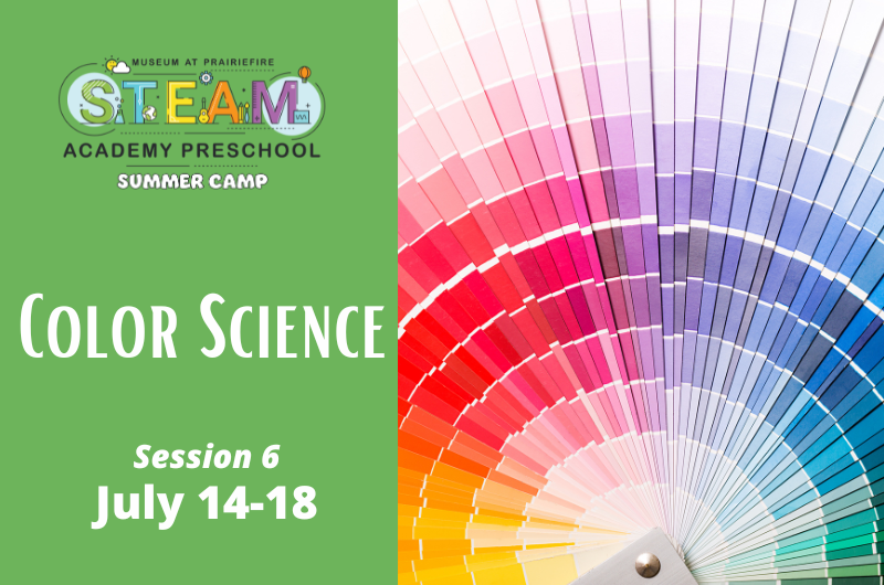 Colo Science STEAM Summer Camp: Color Science (Day 1 of 5) — Museum at Prairiefire