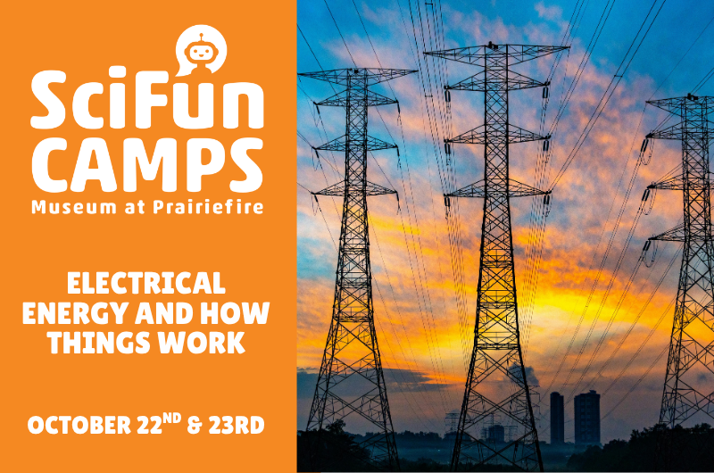 SciFun Camp: Electrical Energy and How Things Work