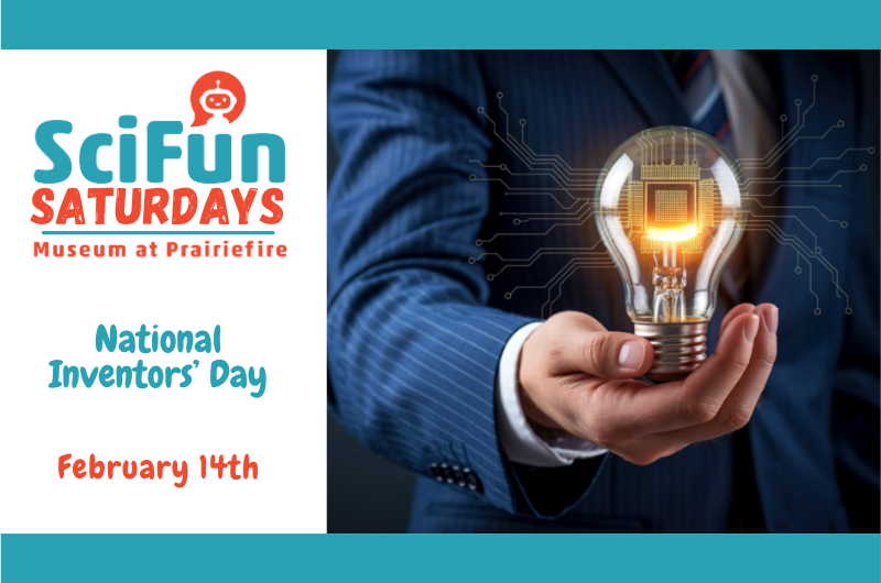 SciFun Saturday: National Inventors' Day