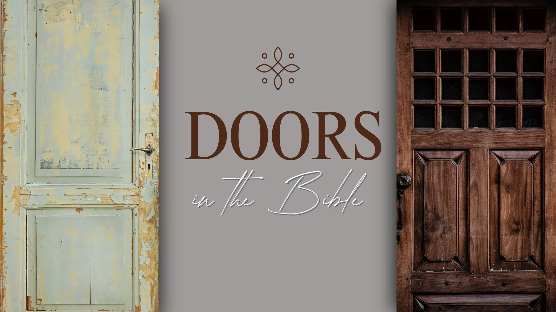 Doors in the Bible Series