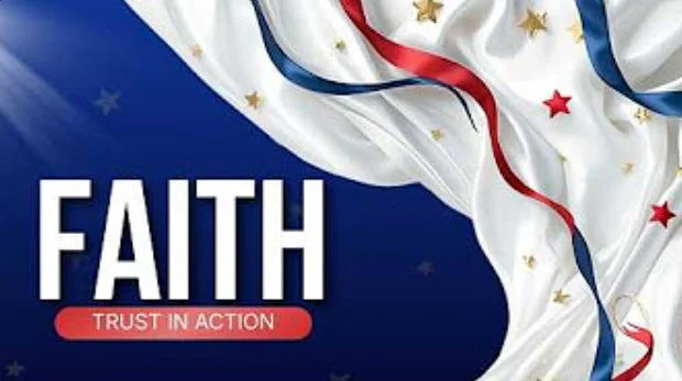 Faith: Trust in Action