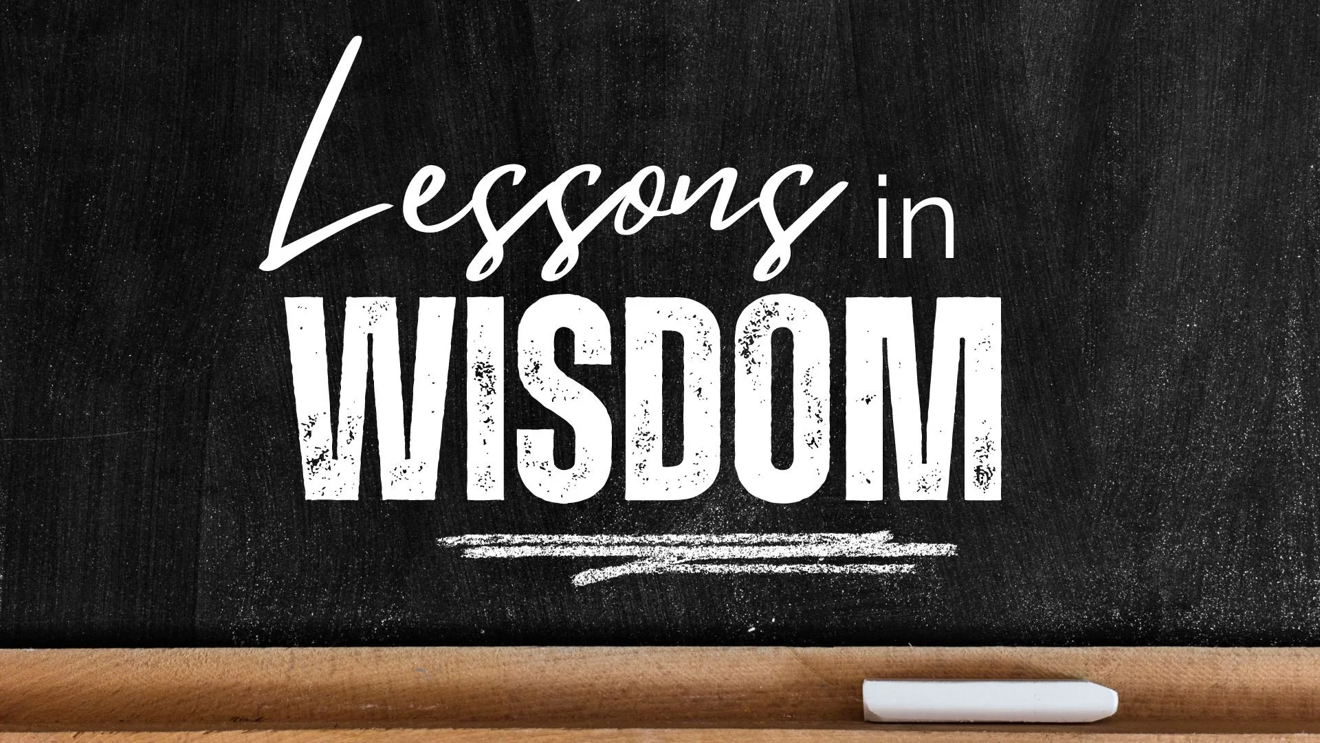 Lessons in Wisdom Series