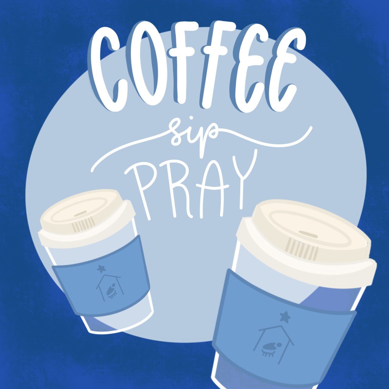 coffe sip pray.jpg