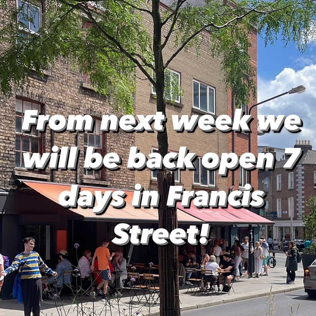 Exciting news!!!! From next week we are expanding our Francis Street opening hours back to seven days a week, including Bank Holidays, so lots more opportunities to pop by for brunch. #sevendays #openallweek #dublin #brunch #dublin8