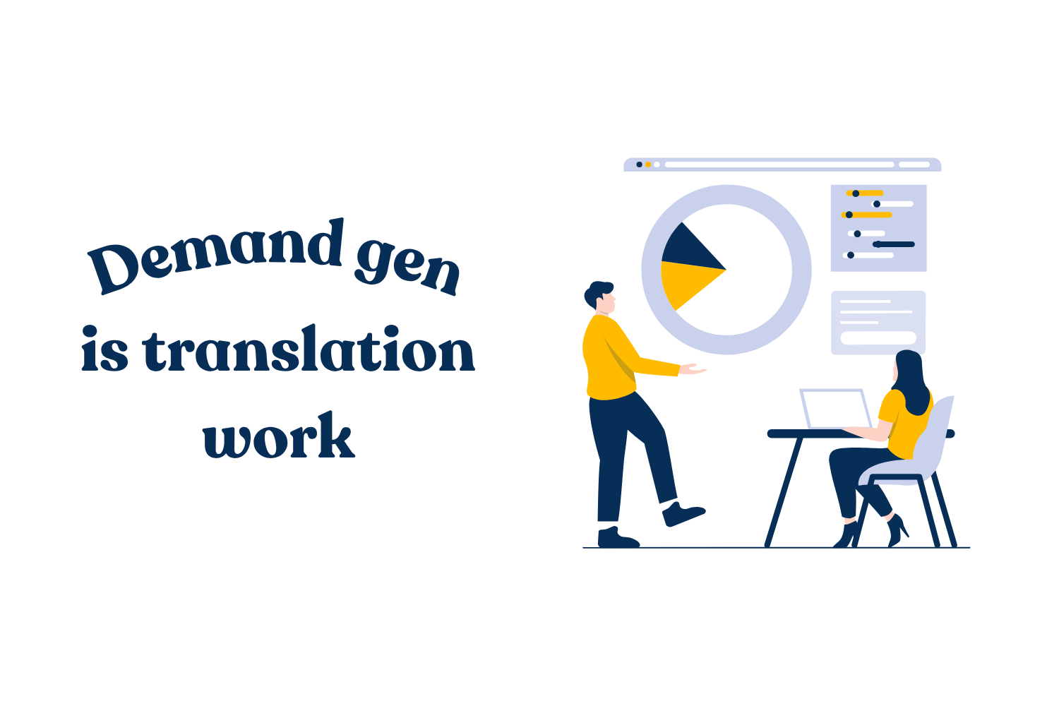 Demand Generation Is Translation Work