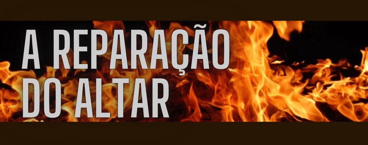 A Reparação do Altar