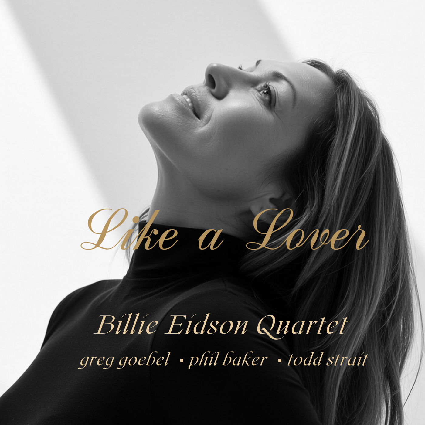 Like a Lover - Billie Eidson Quartet