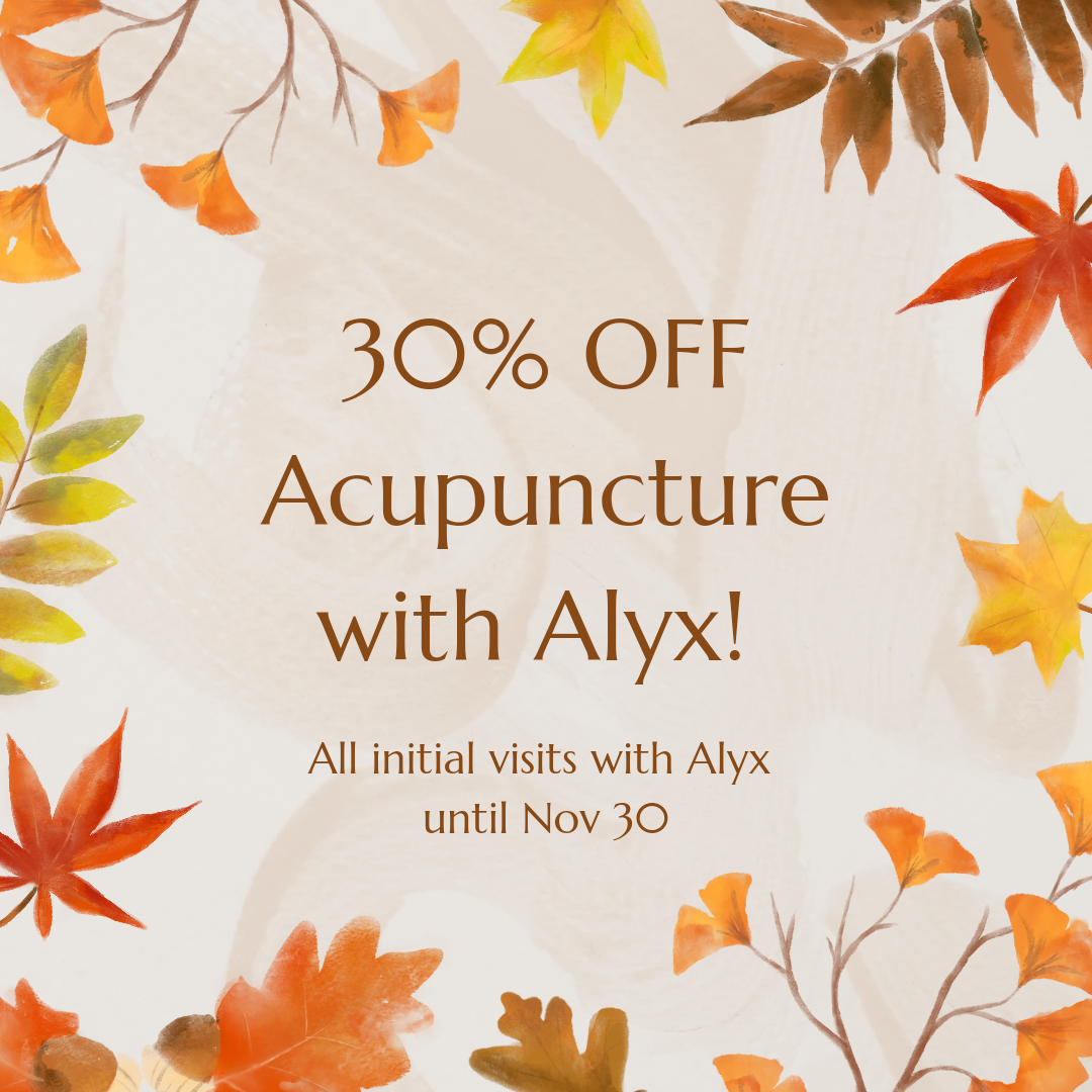 30% off Initial Appts with Alyx!