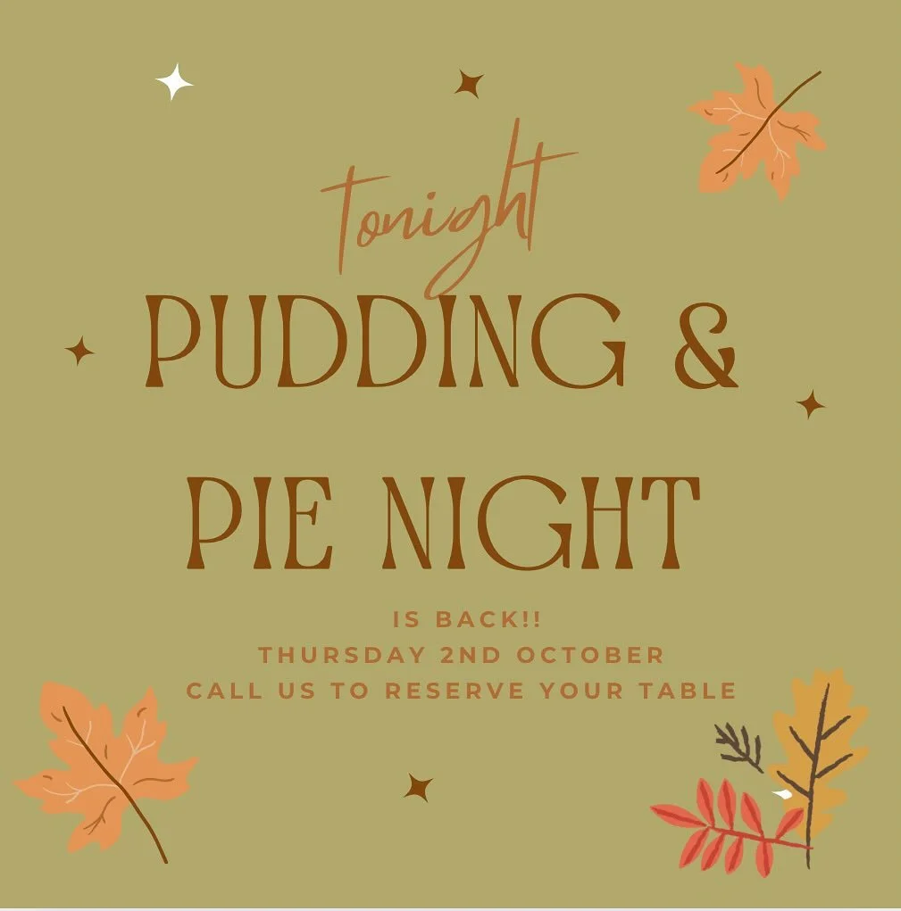 Everyone&rsquo;s favourite pudding &amp; pie night is back tonight! Swipe for tonight&rsquo;s menu 🥧🍂🍃