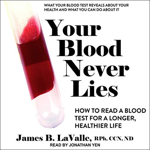 FIVE BLOOD TESTS FOR AN OPTIMIZED LIFE
