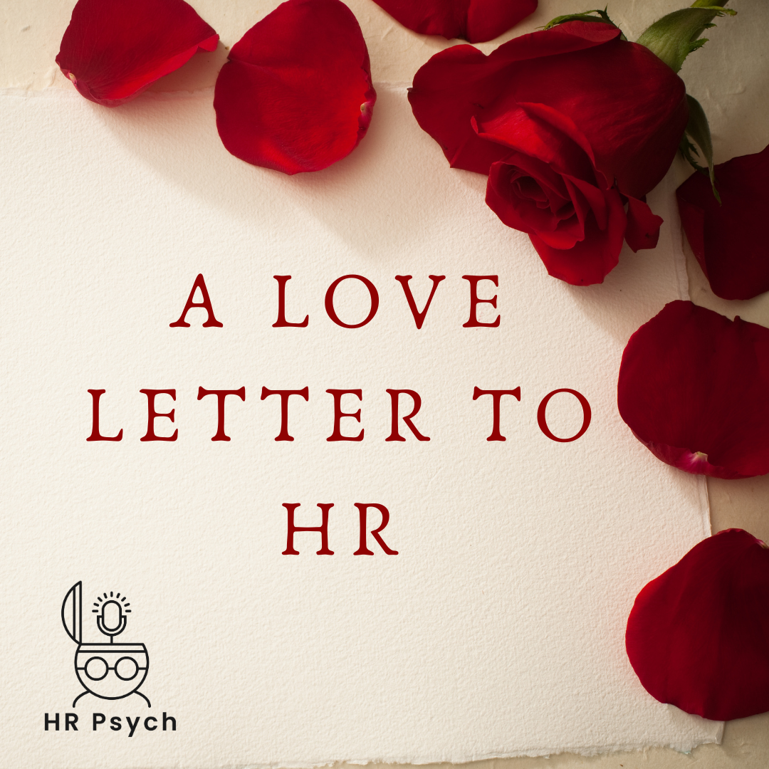 A Love Letter to HR