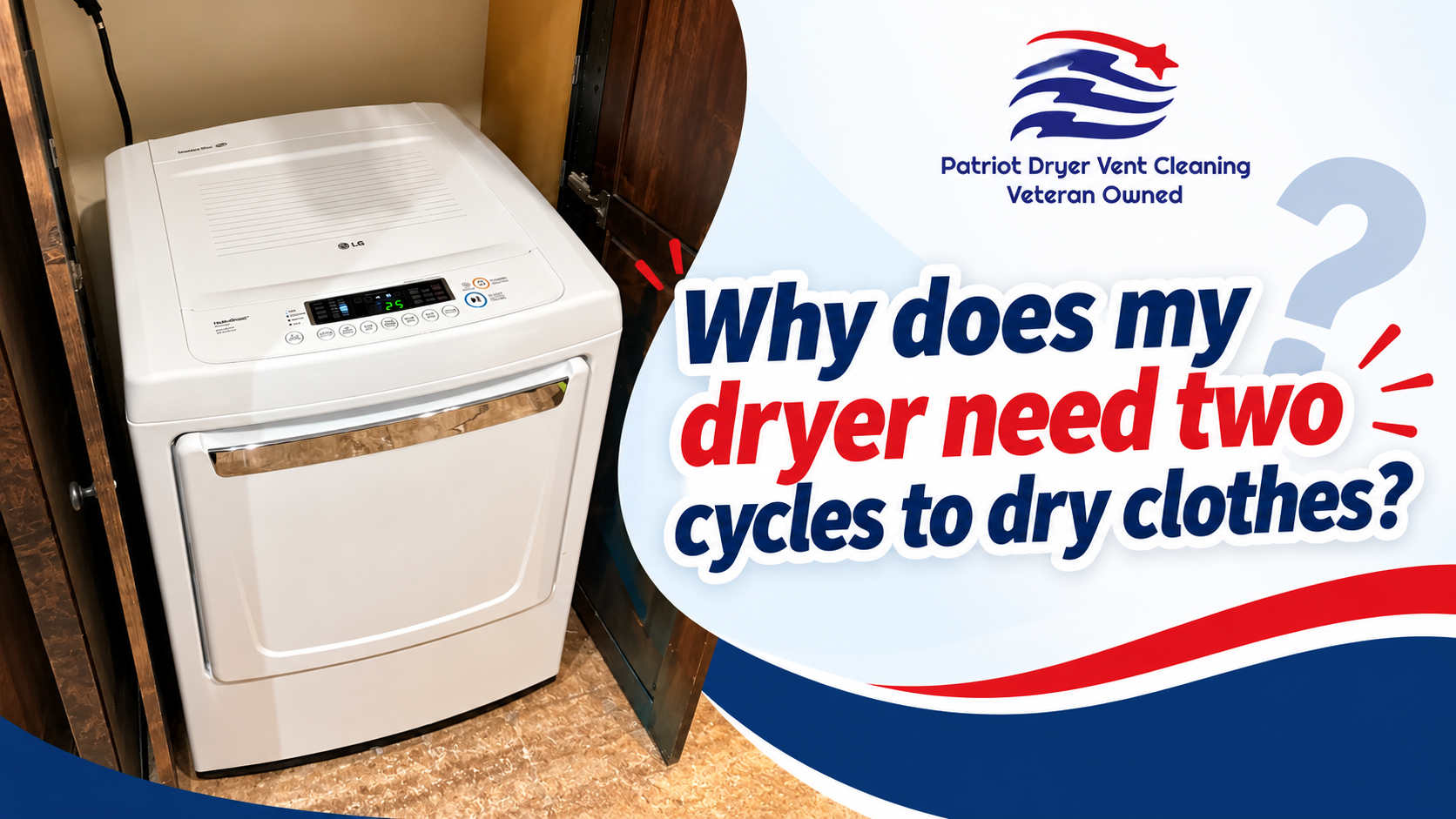 Why Does My Dryer Need Two Cycles to Dry Clothes?