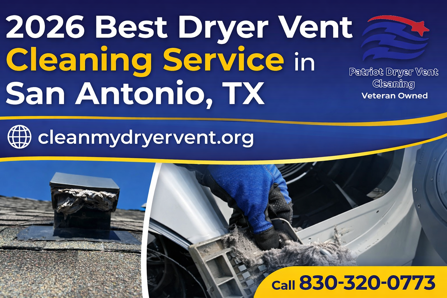 2026 Best Dryer Vent Cleaning Service in San Antonio, TX by Patriot Dryer Vent Cleaning