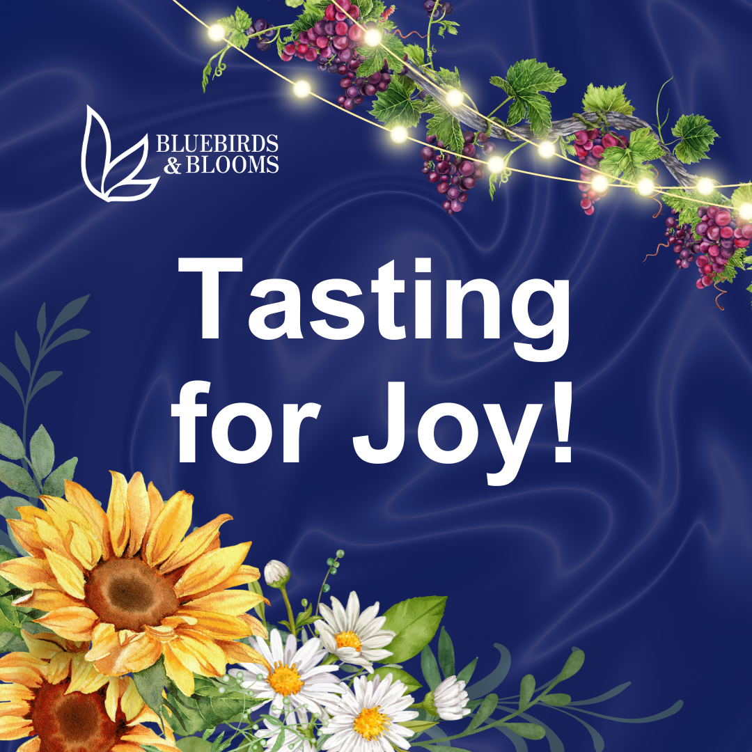 Tasting for Joy