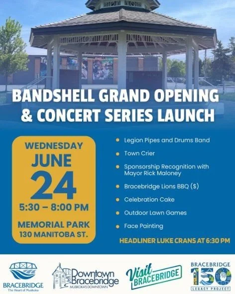 🎉 Join us &amp; @townbracebridge  for a community celebration marking the official opening of the new Memorial Park Bandshell!

We'll be kicking off the 2026 Bandshell Concert Series with an evening of live entertainment, a ribbon-cutting ceremony, 