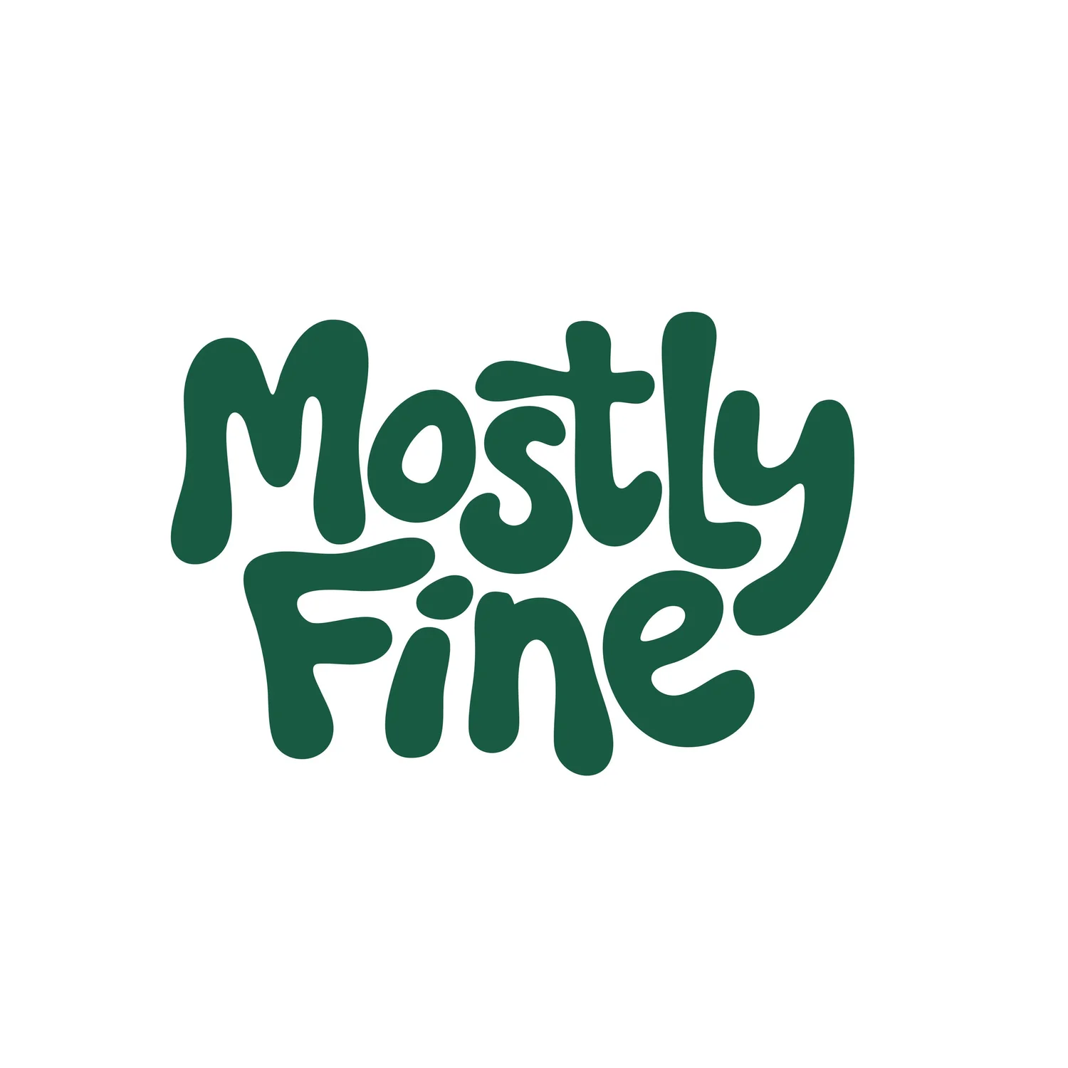 Mostly Fine