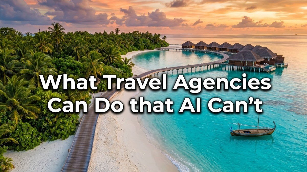 What travel agencies can do that AI can’t?