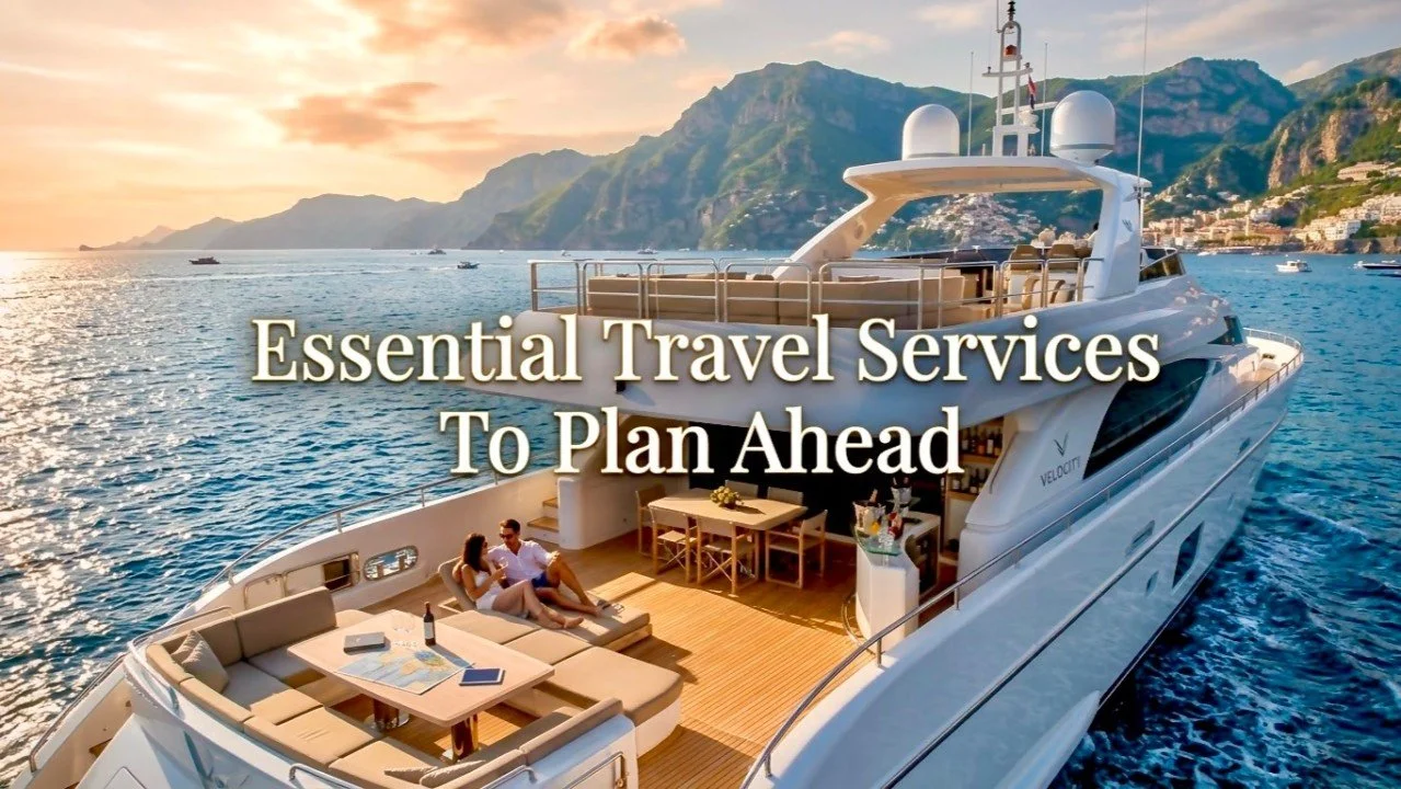 Essential Travel Services to Plan Ahead