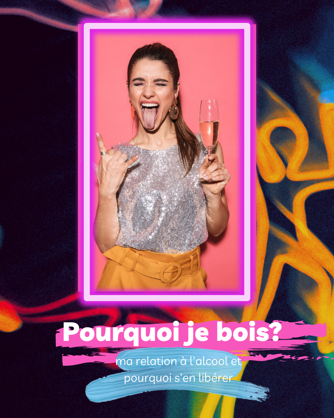 L'alcool. Pourquoi je bois?