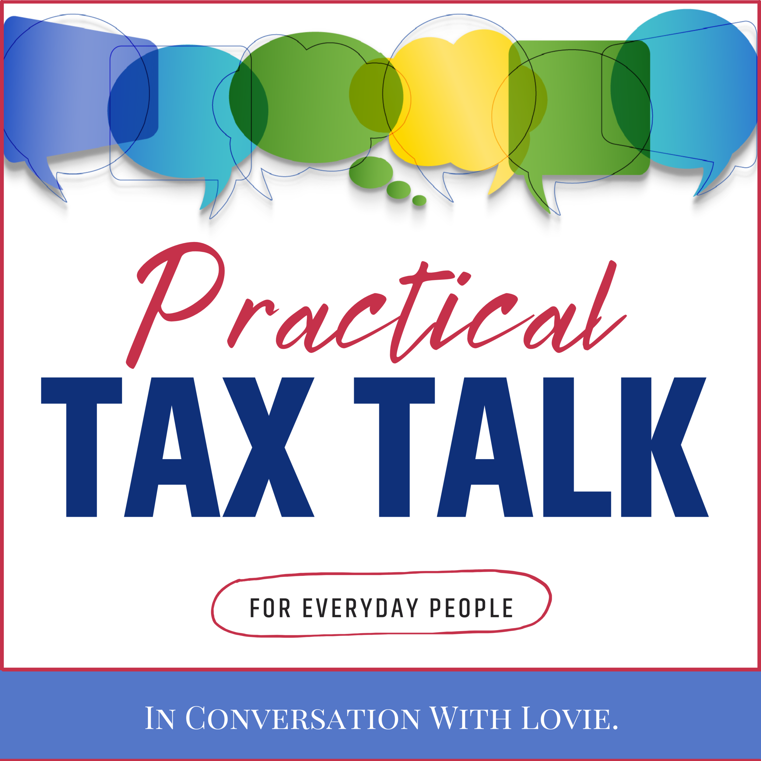 Introducing: Practical Tax Talk Podcast