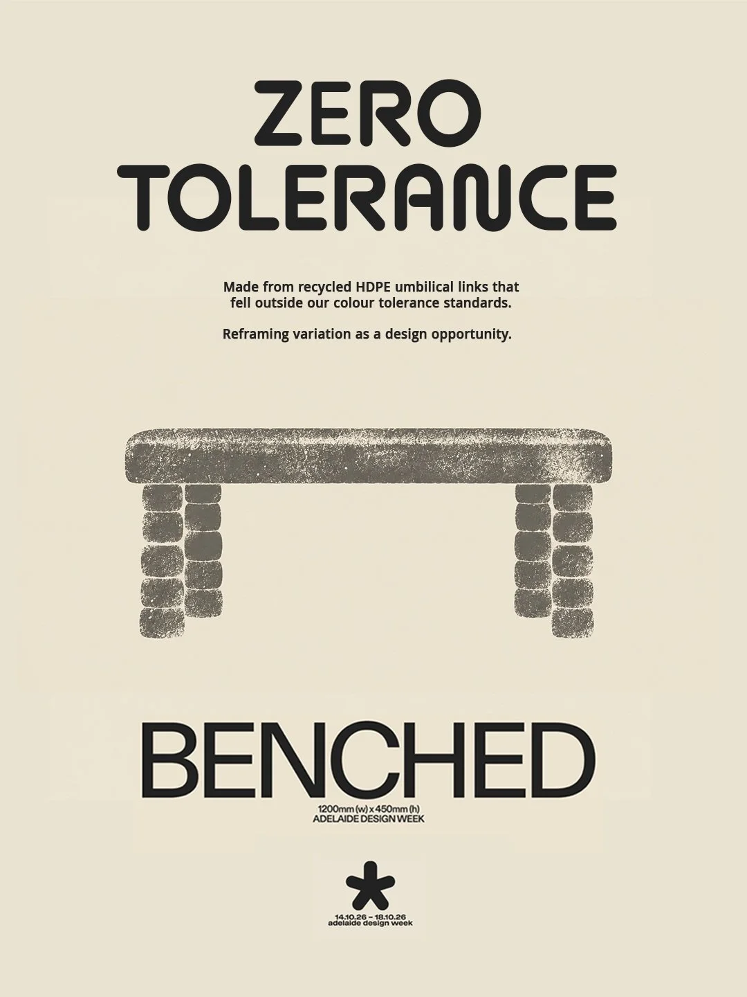 We&rsquo;re taking ZERO TOLERANCE bench to @adelaidedesignweek 2026!

Designed by Klaro Industrial Design for BENCHED by @PublicPrivate, the piece is made from recycled HDPE ZERO umbilical links that fell outside our usual colour tolerance, paired wi