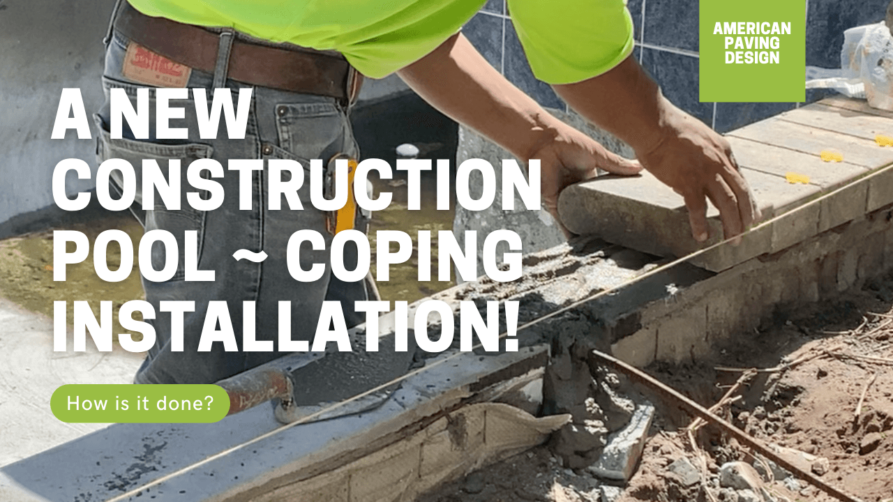 How Is Pool Coping Installed On A New Construction Pool?