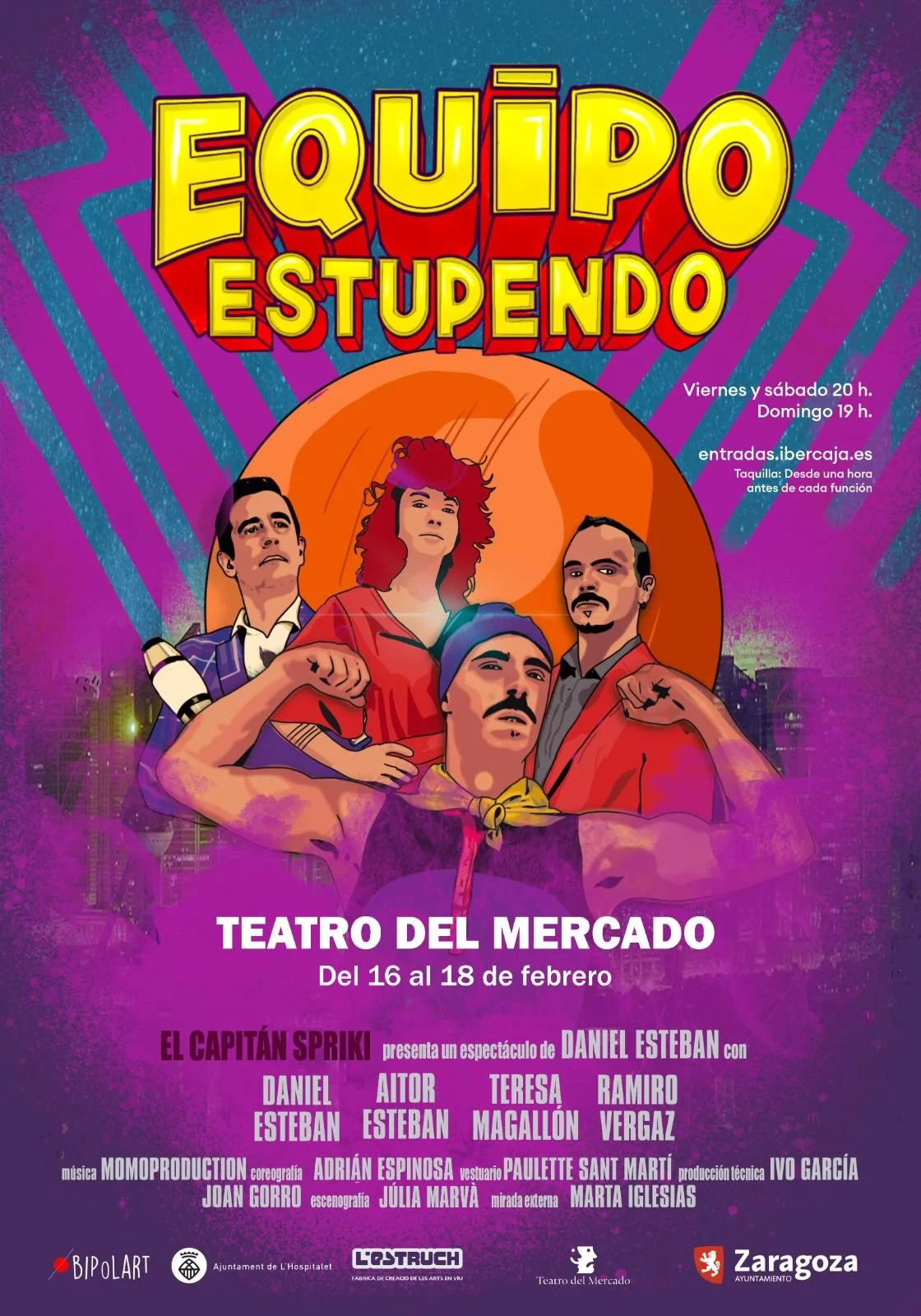 EQUIPO ESTUPENDO - TEATRO DEL MERCADO (ZARAGOZA) - 16, 17 y 18 FEB