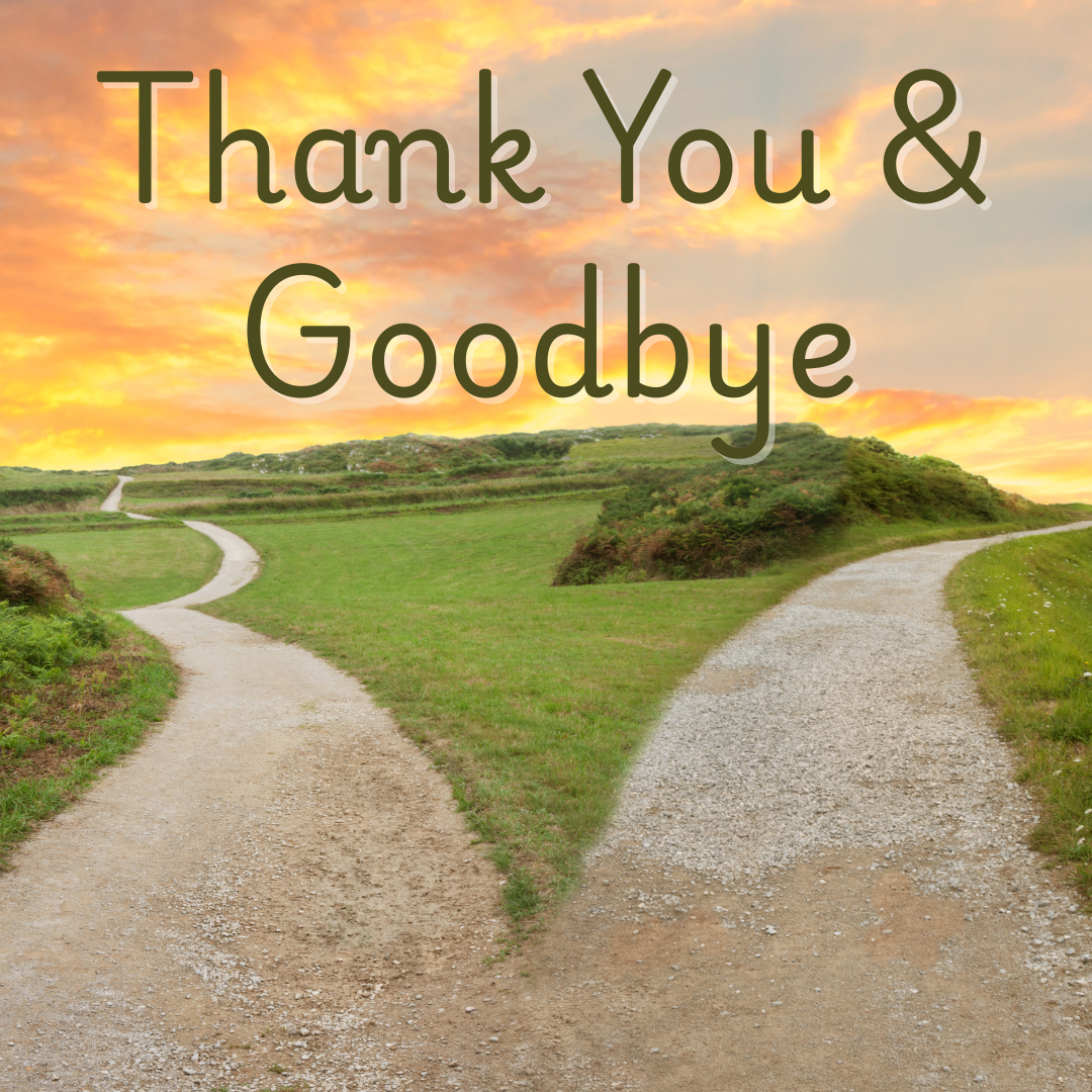A Final Goodbye &amp; Thank You