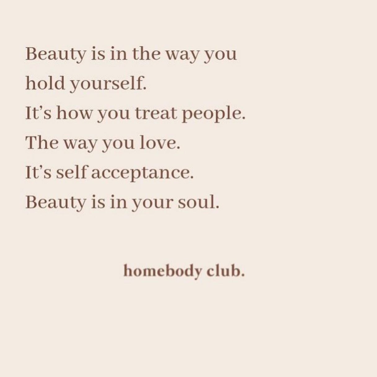 I love my job + getting to make women feel confident and beautiful through their hair + providing some relaxing self care time.

But these words are equally as important to remember. True beauty comes from within. It reflects through the way you do l