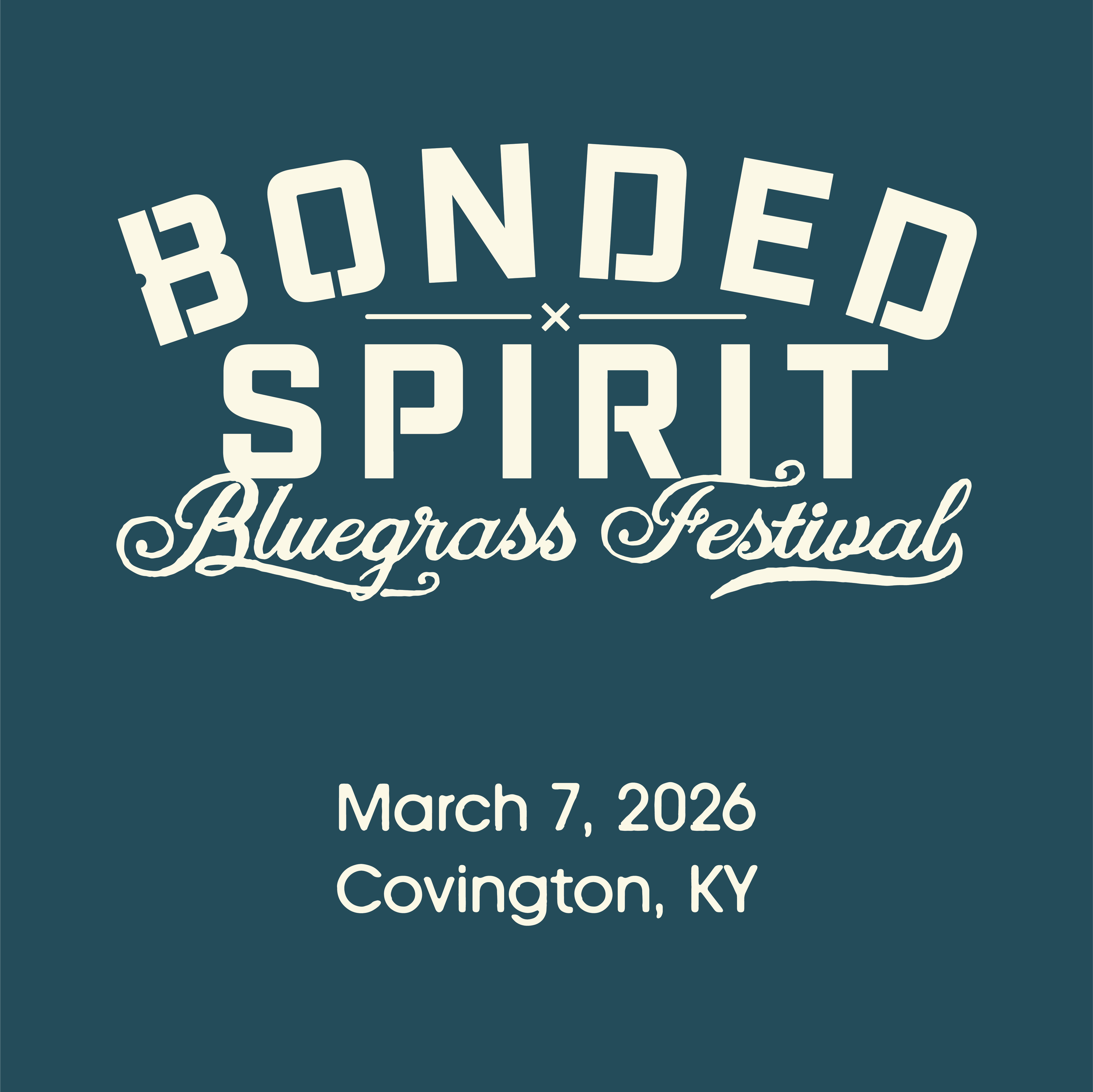 Bonded Spirit Bluegrass Festival 2026!
