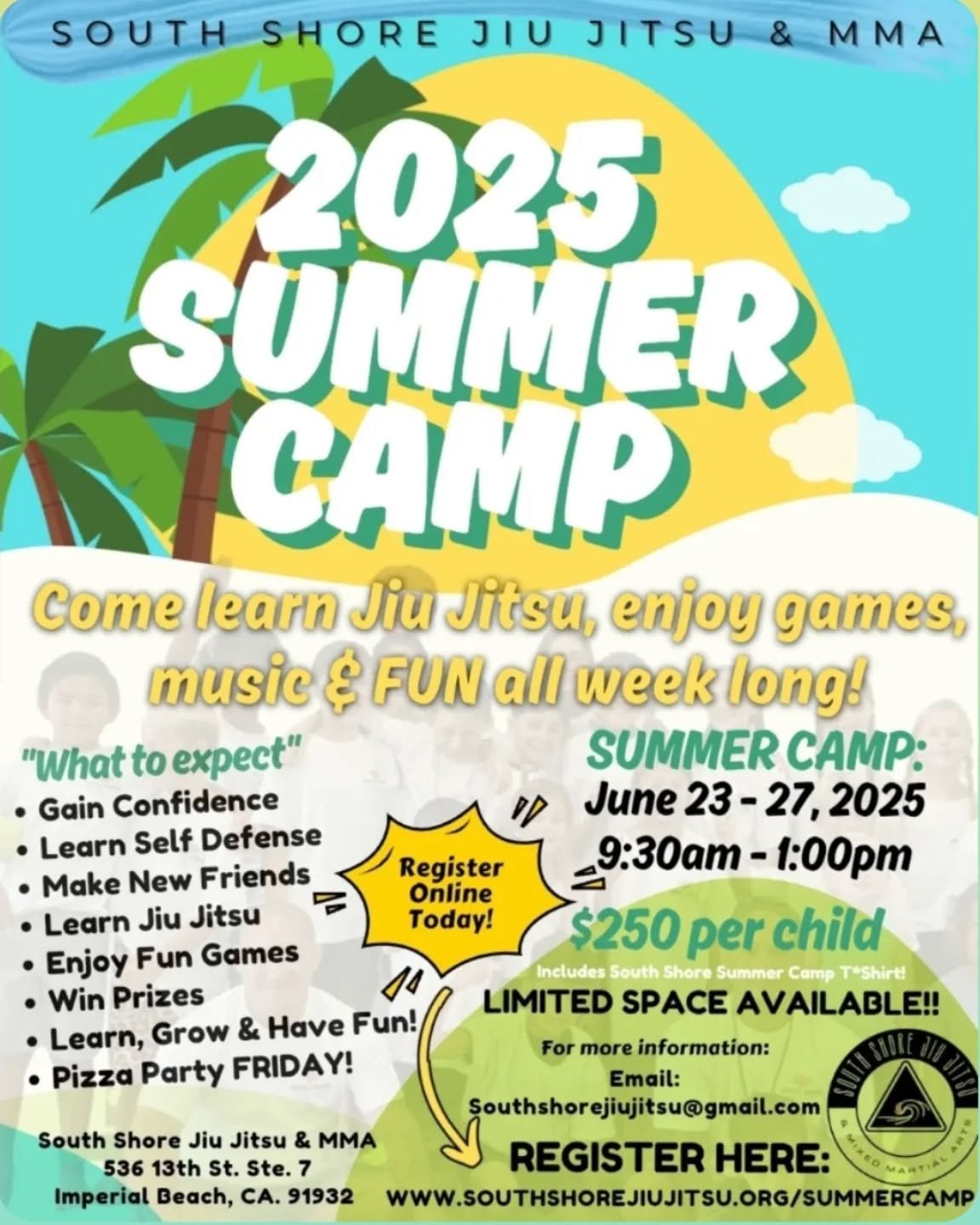 SUMMER CAMP!! 🌊🤙🏼June 23-27th, 2025 ✨️ 
.
.
. @southshorejiujitsu 
.
.
#BJJ #JiuJitsu #BrazilianJiuJitsu  #BJJLife #JiuJitsuLife #ImperialBeach #ImperialBeachBJJ #BJJImperialBeach  #MartialArts #Grappling #SelfDefense #Fitness #Training #Motivatio