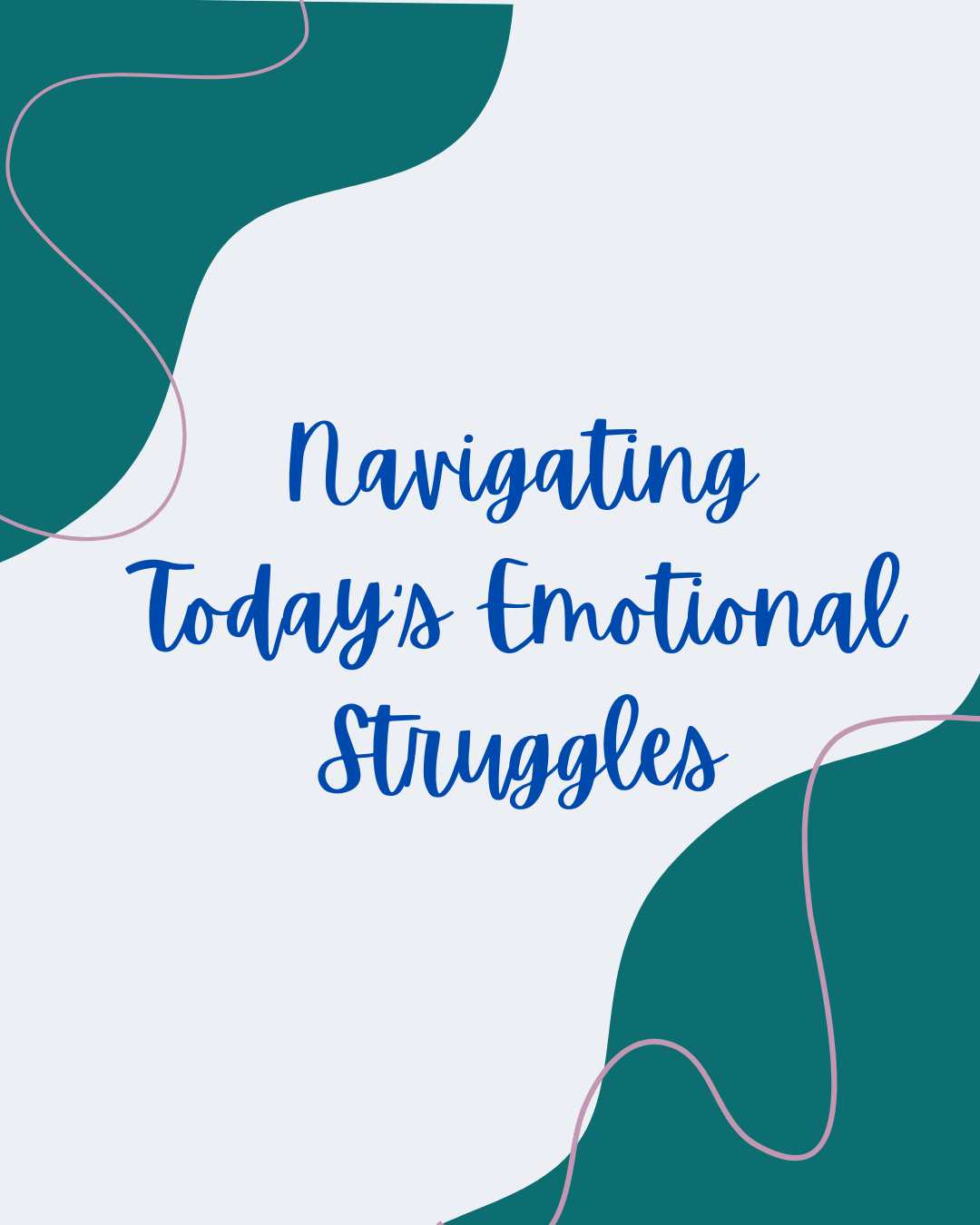 Navigating Today’s Emotional Struggles: Insights from an Orange County Therapist