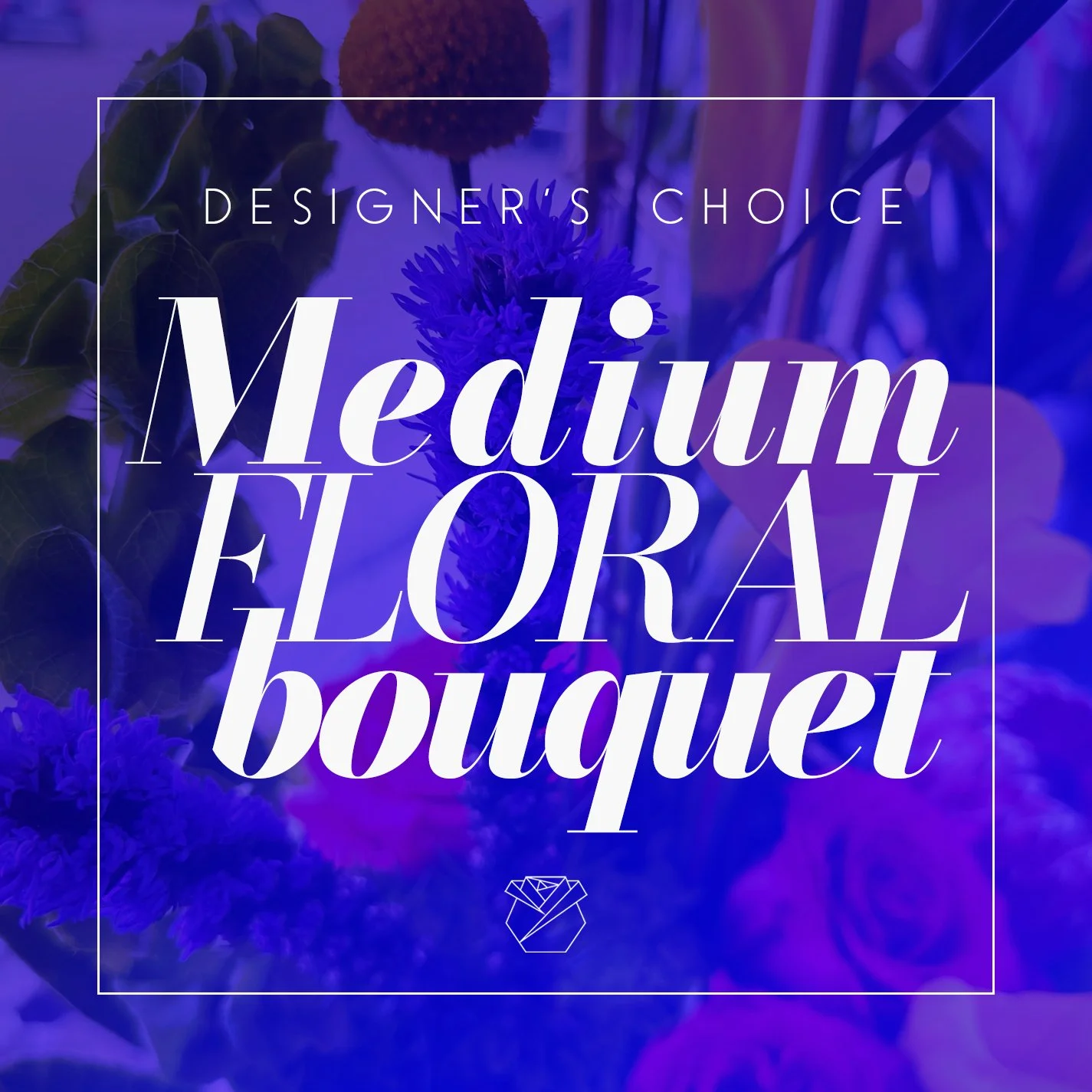 Designer's Choice Floral- Medium