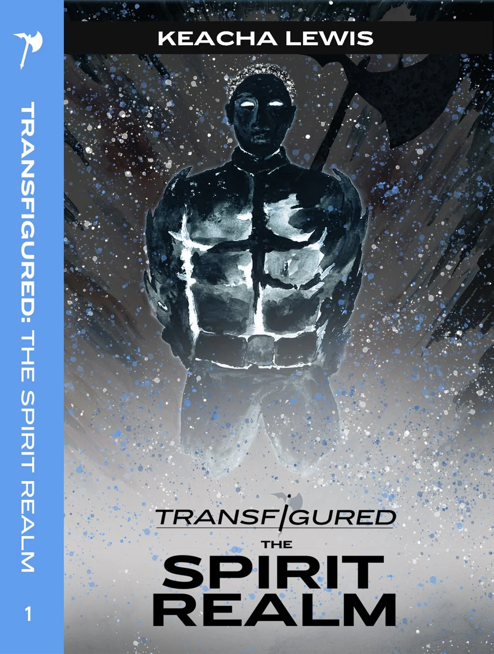 Transfigured: The Spirit Realm